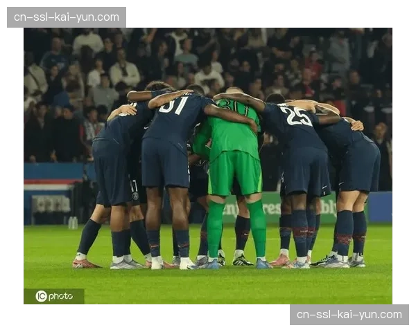 巴黎圣日耳曼客场挑战雷恩，卫冕冠军巩固榜首关键一战